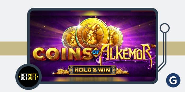 O novo jogo de slot da Betsoft, Coins of Alkemor – Hold & Win